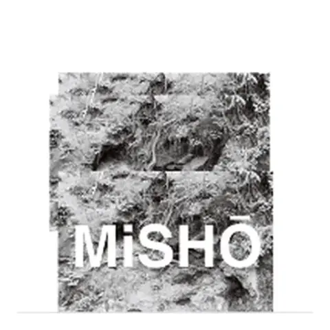MiSHŌ